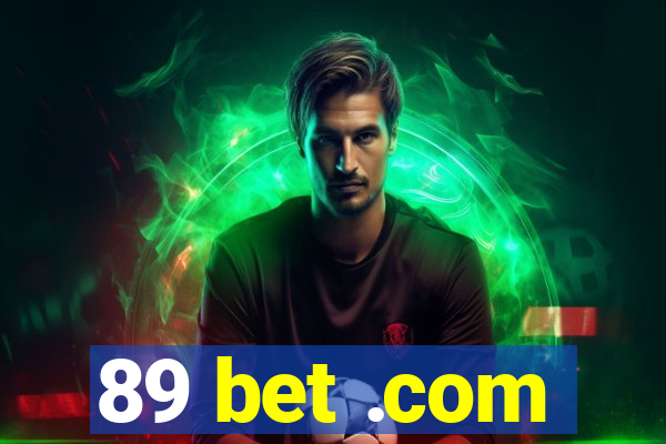 89 bet .com